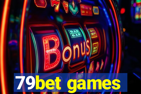 79bet games